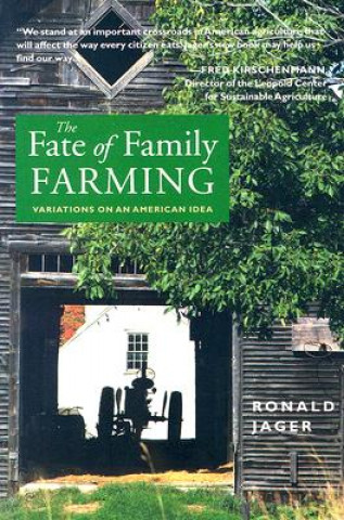 Book Fate of Family Farming Ronald Jager