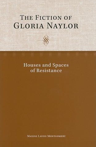 Kniha Fiction of Gloria Naylor Maxine Lavon Montgomery