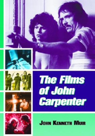 Könyv Films of John Carpenter John Kenneth Muir