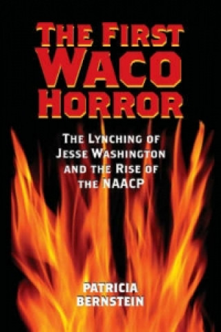 Buch First Waco Horror Patricia Bernstein
