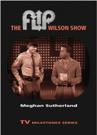 Knjiga Flip Wilson Show Meghan Sutherland