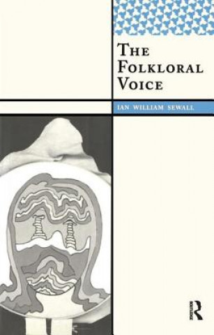 Buch Folkloral Voice IAN WILLIAM SEWALL