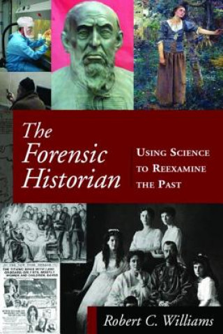 Könyv Forensic Historian Robert C. Williams