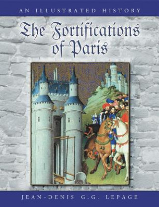 Kniha Fortifications of Paris Jean-Denis Lepage