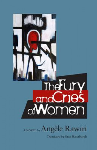 Kniha Fury and Cries of Women Angele Rawiri