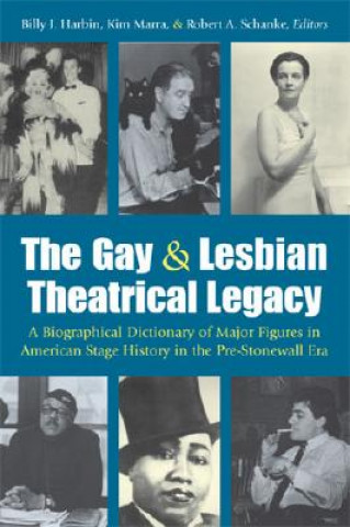 Knjiga Gay and Lesbian Theatrical Legacy 