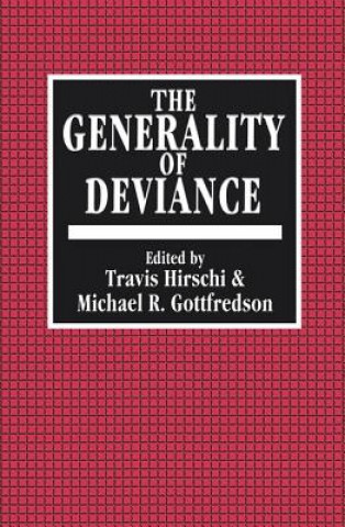 Könyv Generality of Deviance Travis Hirschi