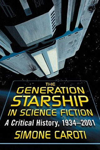 Carte Generation Starship in Science Fiction Simone Caroti