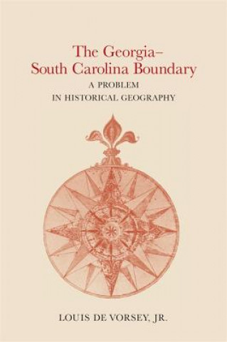 Kniha Georgia-South Carolina Boundary Louis De Vorsey