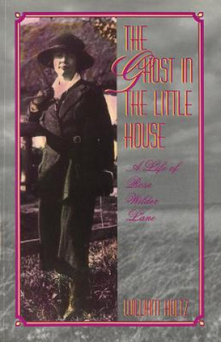 Carte Ghost in the Little House William Holtz