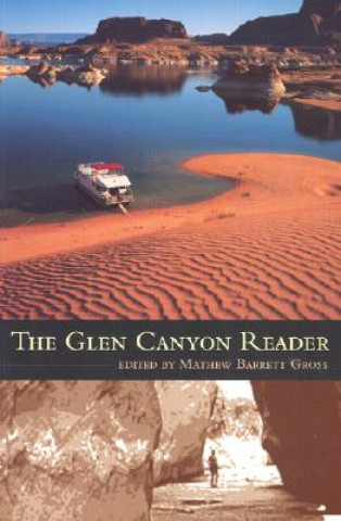 Knjiga Glen Canyon Reader Mathew Barrett Gross
