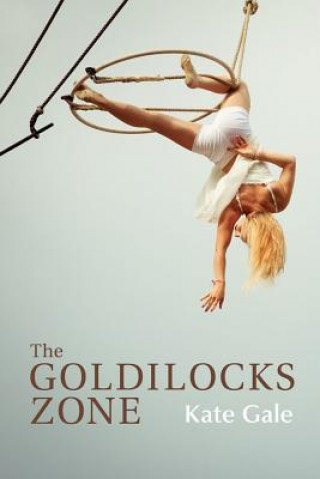 Книга Goldilocks Zone Kate Gale