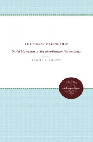 Kniha Great Friendship Lowell R. Tillett