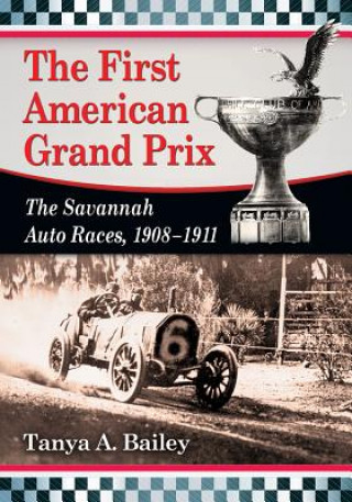 Könyv Great Savannah Auto Races Tanya A. Bailey