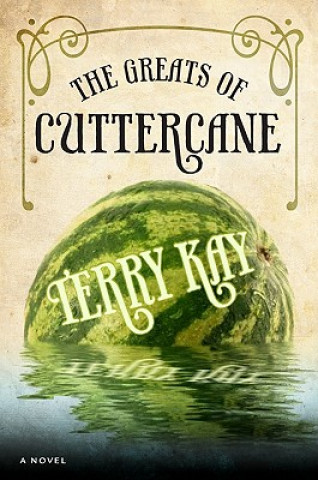 Könyv Greats of Cuttercane Terry Kay