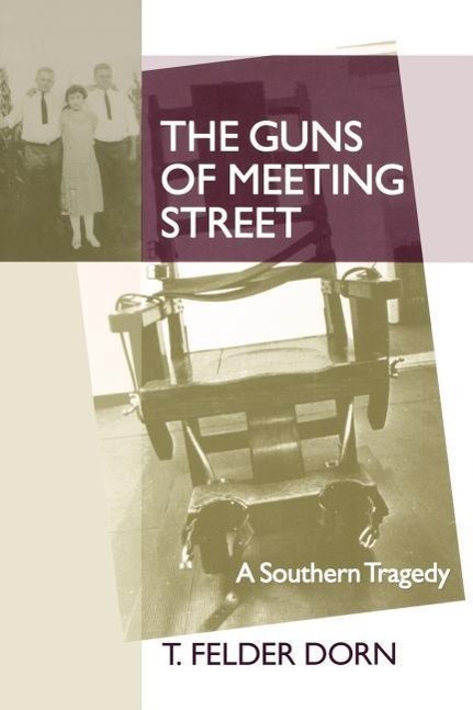 Kniha Guns of Meeting Street T.Felder Dorn