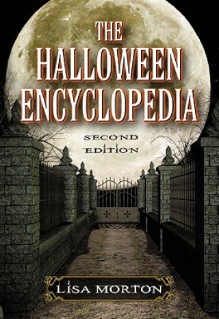 Kniha Halloween Encyclopedia, 2d ed. Lisa Morton