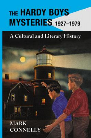 Kniha Hardy Boys Mysteries, 1927-1979 Mark Connelly