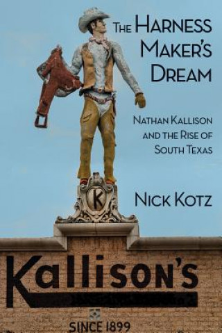 Livre Harness Maker's Dream Nick Kotz