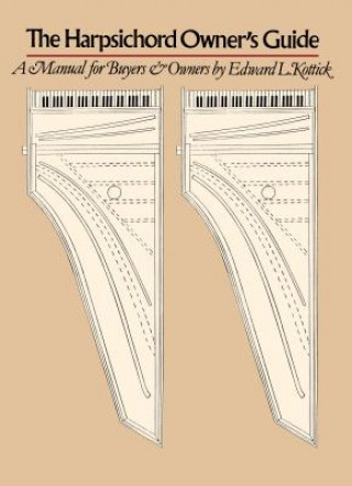 Livre Harpsichord Owner's Guide Edward L. Kottick