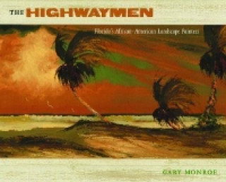Kniha Highwaymen Gary Monroe