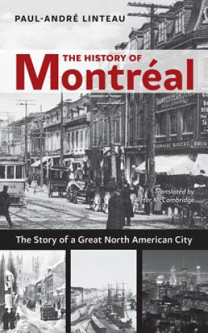 Book History of Montreal Paul-Andre Linteau