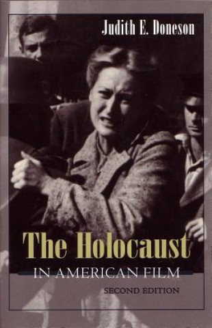 Książka Holocaust in American Film, Second Edition Judith E. Doneson