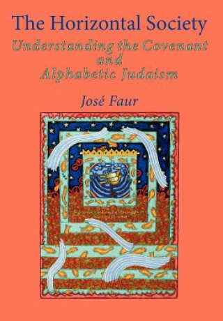 Book Horizontal Society, Vol. 2 Jose Faur