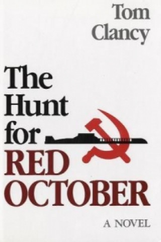 Kniha Hunt for Red October Tom Clancy