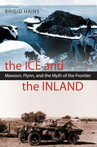 Książka Ice and the Inland Brigid Hains