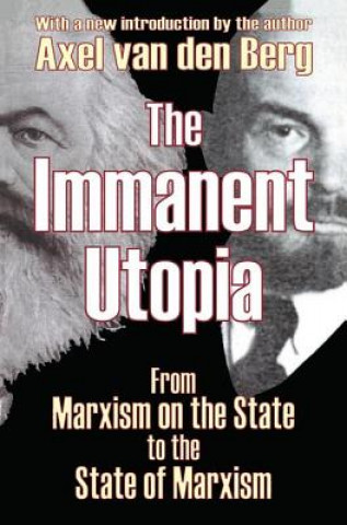 Boek Immanent Utopia Axel Van Den Berg