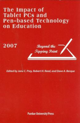 Kniha Impact of Tablet PCs and Pen-based Technology on Education Robert H. Reed