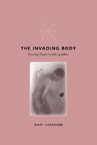 Knjiga Invading Body Einat Avrahami