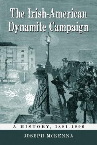 Carte Irish-American Dynamite Campaign Joseph McKenna