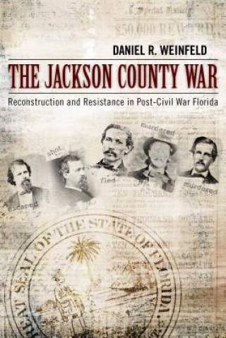 Kniha Jackson County War Daniel Robert Weinfeld