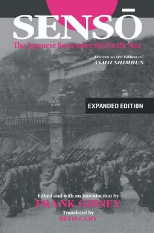 Kniha Senso: The Japanese Remember the Pacific War Frank Gibney