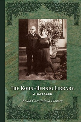 Boek Kohn-Hennig Library The South Caroliniana Library