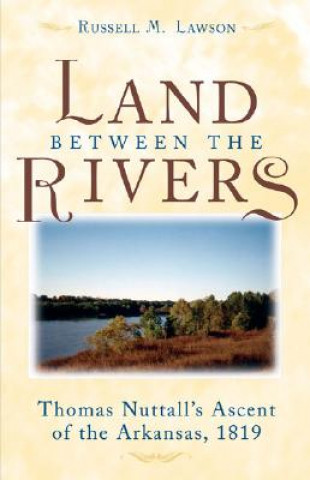 Книга Land Between the Rivers Russell M. Lawson