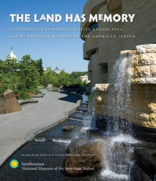 Книга Land Has Memory Duane Blue Spruce