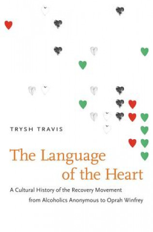 Book Language of the Heart Trysh Travis