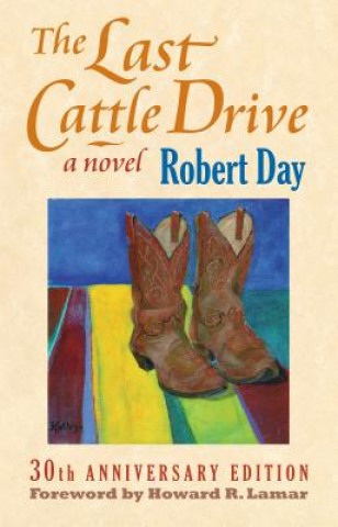 Knjiga Last Cattle Drive Robert Day