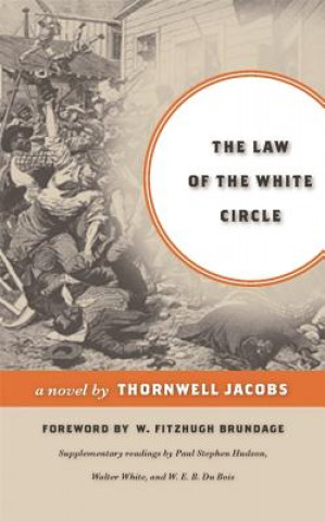 Kniha Law of the White Circle Thornwell Jacobs