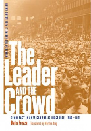 Kniha Leader and the Crowd Daria Frezza