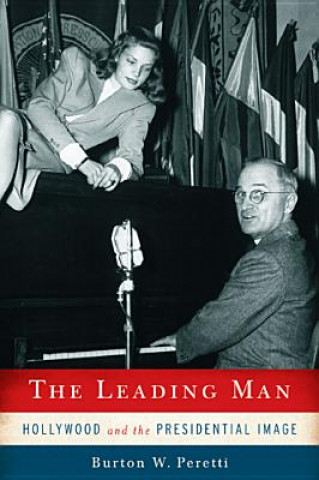Könyv Leading Man Burton W. Peretti