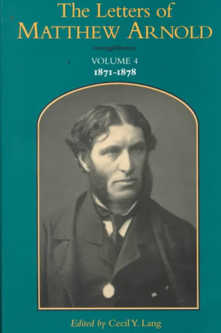 Buch Letters of Matthew Arnold v. 4; 1871-1878 Matthew Arnold