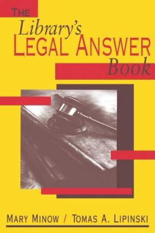 Carte Library's Legal Answer Book Thomas A. Lipinski