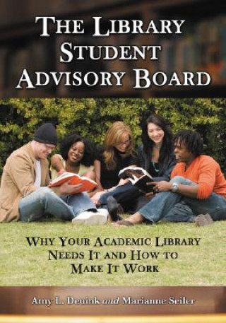 Kniha Library Student Advisory Board Marianne Seiler