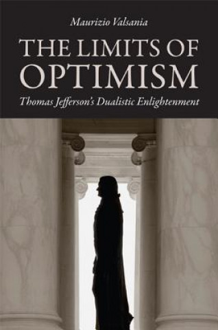 Книга Limits of Optimism Maurizio Valsania