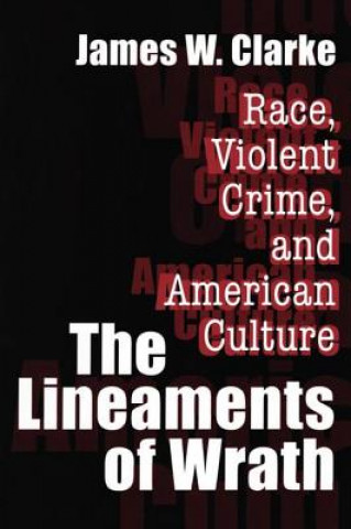 Książka Lineaments of Wrath James W. Clarke