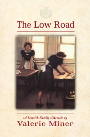 Book Low Road Valerie Miner